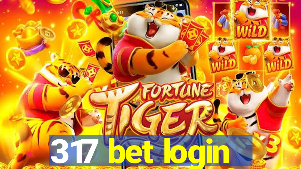 317 bet login